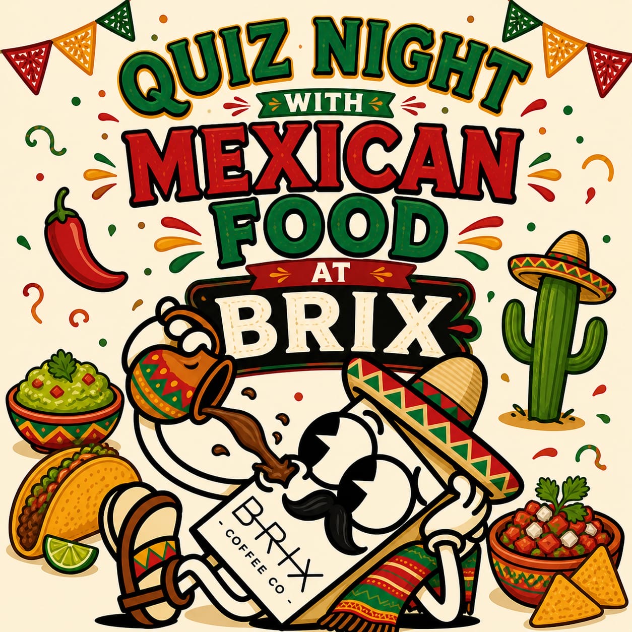 🌮🔥 BRIX QUIZ NIGHT – MEXICAN THEME 🔥🌮